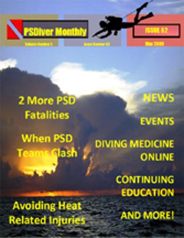 PSDiver Monthly Issue 62 - PSD Diver Fatalities, Preventing Heat Related Injuries, Dive Teams Clash